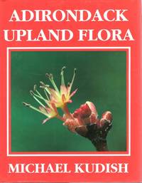 Adirondack Upland Flora An Ecological Perspective
