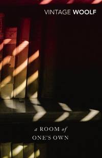 A Room Of One's Own And Three Guineas (Vintage Classics)