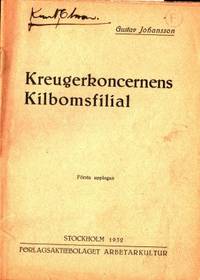 Kreugerkoncernens Kilbomsfilial.
