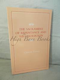 The Sacrament of Repentance and Reconciliation