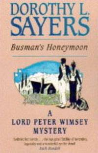 image of Busman's Honeymoon: Lord Peter Wimsey Book 13: A Love Story with Detective Interruptions (Coronet Books)