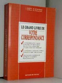 LE GRAND LIVRE DE VOTRE CORRESPONDANCE