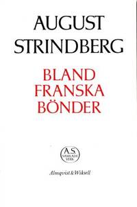 Bland franska bönder. Subjektiva reseskildringar.…