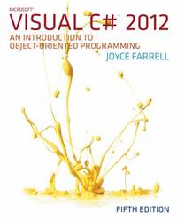 Microsoft? Visual C# 2012 : An Introduction to Object-Oriented Programming