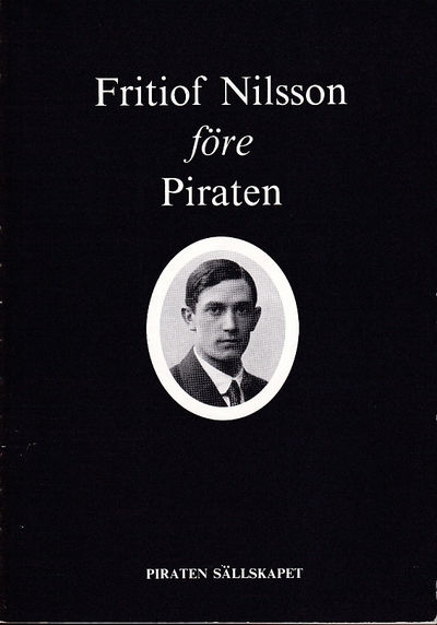 Fritiof Nilsson före Piraten. [Utg. av] Piraten…