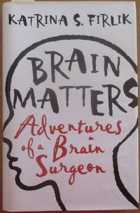 cover of Brain Matters: Adventures of a Brain Surgeon