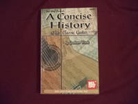 Mel Ray Presents A Concise History of the Classic Guitar.