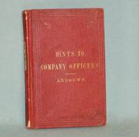 Hints to Company Officers on Their Military Duties