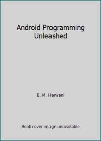 Android Programming Unleashed