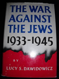 The War Against the Jews 1933-1945