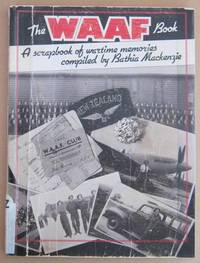 The WAAF Book A Scrapbook of Wartime Memories