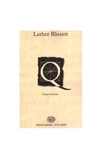 Q by Blissett, Luther