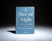 A Tree of Night; And Other Stories by Capote, Truman - 1949