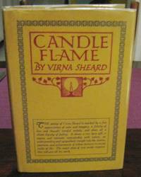 CANDLE FLAME by Virna SHEARD - First Edition - 1926 - from Steven Temple Books ABAC / ILAB (SKU: 38344)