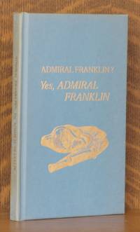 ADMIRAL FRANKLIN? YES, ADMIRAL FRANKLIN