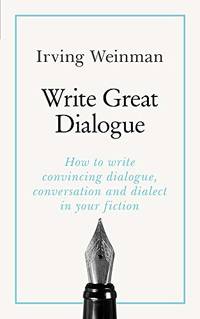 Write Great Dialogue (Teach Yourself)