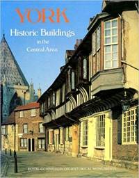 York: Historic Buildings in the Central Area - A Photographic Record