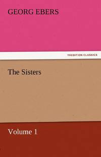 The Sisters - Volume 1