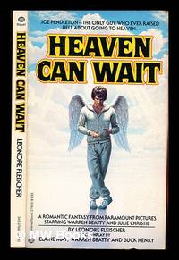 cover of Heaven Can Wait: a novel by Leonore Fleischer based on a screenplay by Elaine May, Warren Beatty and Buck Henry