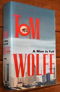 A MAN IN FULL by Tom Wolfe - 1998