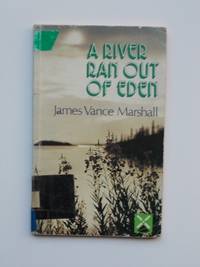 A River Ran Out Of Eden by Peter Hodson - 1978