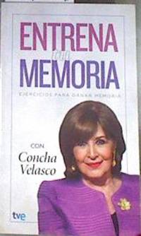 Entrena tu memoria Ejercicios para ganar memoria
