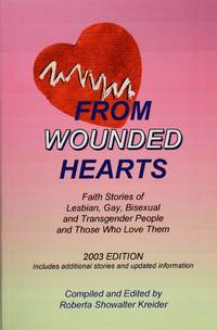 image of From Wounded Hearts: Faith Stories of Lesbian, Gay, Bisexual, and Transgender People and Those Who Love Them