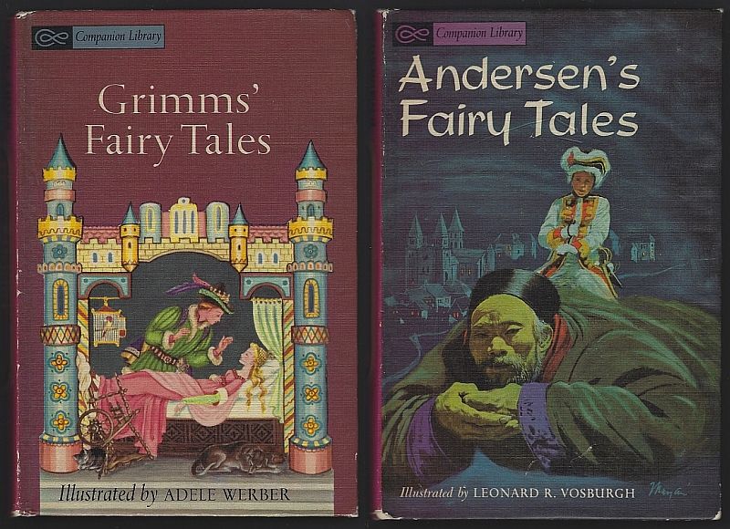 Brothers Grimm and Hans Christian Andersen - Grimms' Fairy Tales and Andersen's Fairy Tales