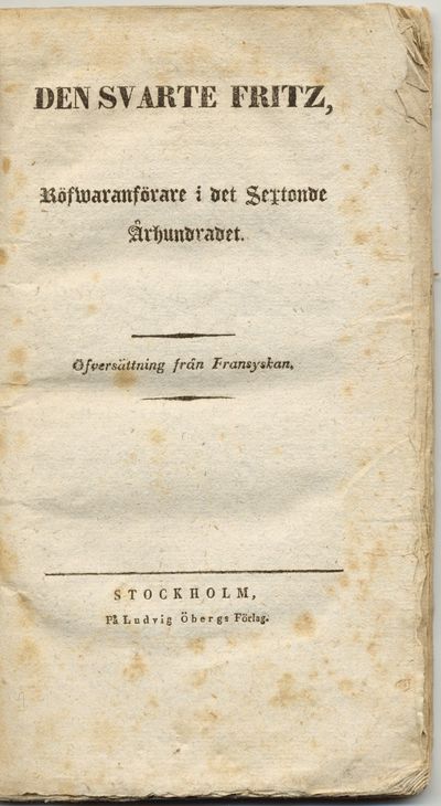 Den svarte Fritz, röfwaranförare i det sextonde…