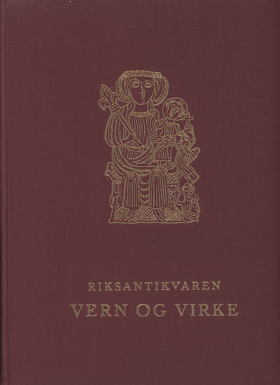 Riksantikvaren. Vern og virke gjennom femti år