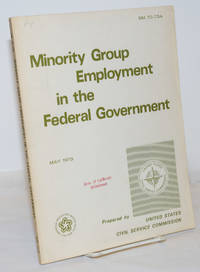 Minority Group Employment in the Federal Government