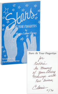 Stars At Your Fingertips: Selected Sermons, Meditations, Prayers of Martin Luther Harvey [Inscribed]