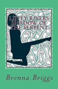 Liffey Rivers: In the Shadow of the Serpent