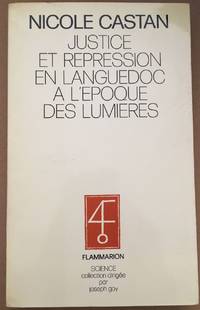 Justice et répression en Languedoc à l' époque des lumières by Castan Nicole
- 1980
- from philippe arnaiz (SKU: 100079689)
