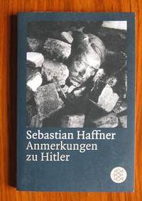 Anmerkungen Zu Hitler by Haffner, Sebastian - 2003