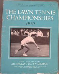 image of The Lawn Tennis Championship Meeting 1970, upon the lawns of the All England Club Wimbledon - Monday 29th June Seventh Day - programme
