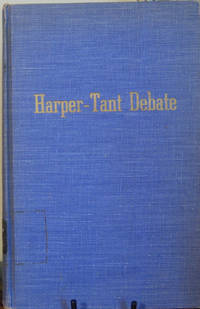 Harper-Tant Debate Abilene, Texas-November 27-3-, 1955 The Practice of the Gospel Cuardian Congregational Cooperation by E. R. Harper & Fanning Yater Tant - 1956