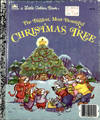 A Little Golden Book The Biggest, Most Beautiful CHRISTMAS TREE