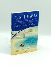 Out of the Silent Planet (The Space Trilogy)
