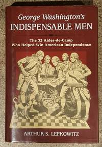 George Washington's Indispensible Men