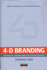 cover of 4-D BRANDING Cracking the Corporate Code of the Network Economy
