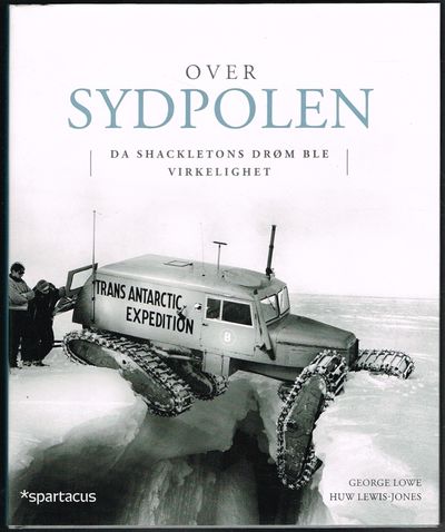 Over Sydpolen. Da Shackletons drøm ble…