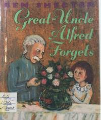 Great-Uncle Alfred Forgets