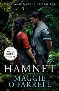 Hamnet: WINNER OF THE WOMEN'S PRIZE FOR FICTION 2020 - THE NO. 1 BESTSELLER
