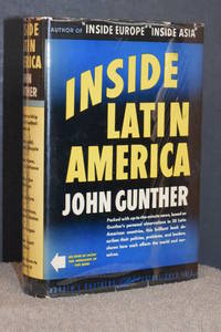 Inside Latin America by John Gunther - 1941