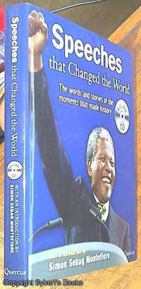 Speeches that Changed the World; The words and stories of the moments that made history (includes...