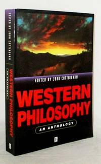 Western Philosophy An Anthology by John (Edited by) Cottingham - Paperback - 1st Paperback Edition - 1996 - from Adelaide Booksellers (SKU: BIB314162)