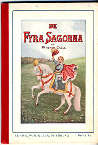 De fyra sagorna. Av Farbror Calle.