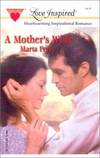 A Mother's Wish The Caldwell Kin Series #2 Love Inspired #185