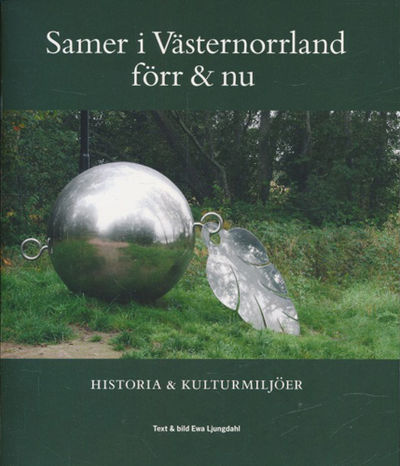 Samer i Västernorrland förr & nu. Historia &…